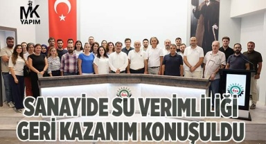 Sanayide su verimliliği ve geri kazanım konuşuldu