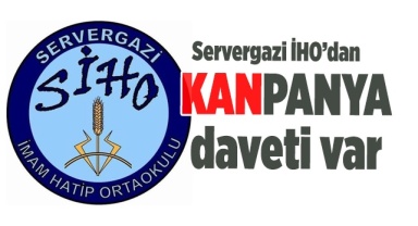 Servergazi İHO’dan KAN PANYA daveti var