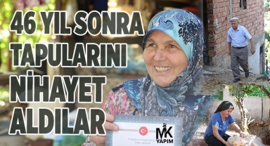 46 yıllık hasret son buldu tapularını aldılar