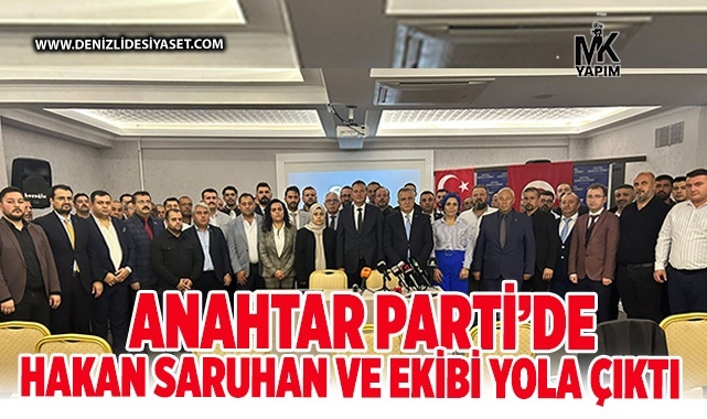 Anahtar Parti’de Hakan Saruhan ve ekibi yola çıktı