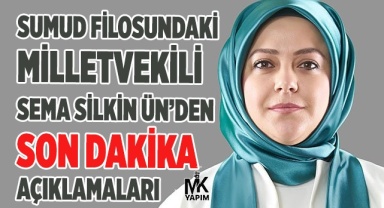 Milletvekili Ün’den son dakika açıklamaları