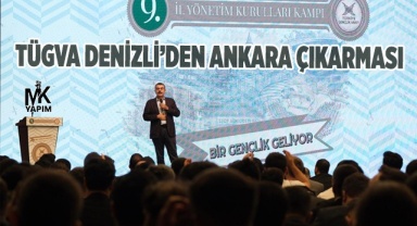 TÜGVA Denizli, Ankara'ya çıkarma yaptı
