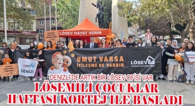 Denizli’de artık bir LÖSEV ofisi var