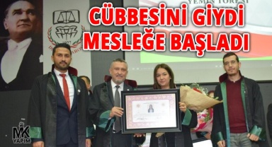 Cübbesini giydi mesleğe başladı