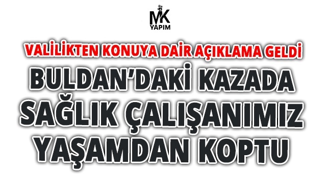 Denizli Valiliği kazaya dair açıklama yaptı