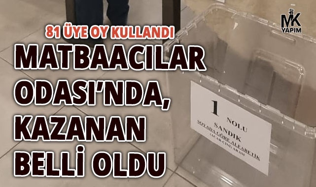 Matbaacılar Odası’nda kazanan belli oldu