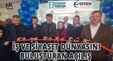 İş ve siyaset dünyasını buluşturan açılış