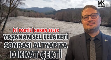 İyi Partili Selek, altyapıya dikkat çekti