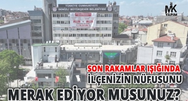 Yaşadığınız ilçenin nüfusunu merak ediyor musunuz?