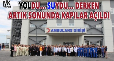 Denizli’ye hayırlı olsun sonunda kapılar açıldı