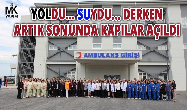 Denizli’ye hayırlı olsun sonunda kapılar açıldı