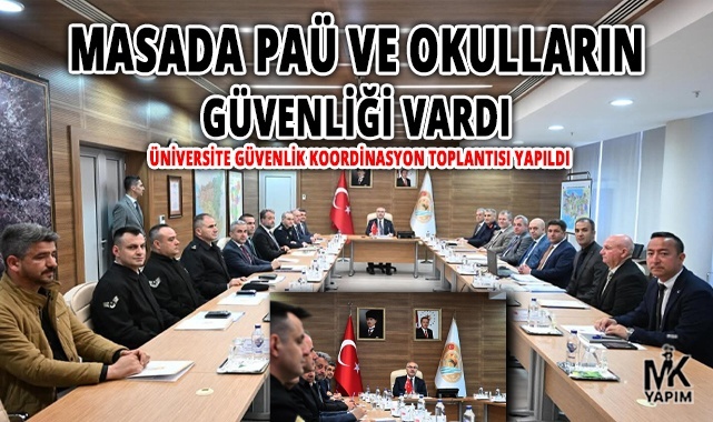 Masada PAÜ ve okulların güvenliği vardı