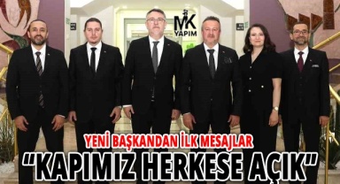 Yeni başkandan ilk mesajlar: