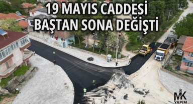 19 Mayıs Caddesi baştan sona değişti