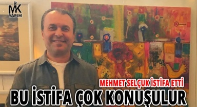 Bu istifa çok konuşulur