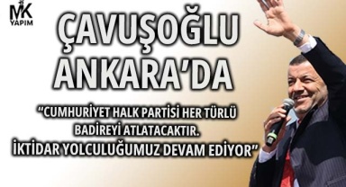 Çavuşoğlu CHP Genel Merkezi'ne gitti