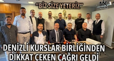 Denizli Kurslar Birliğinden dikkat çeken çağrı