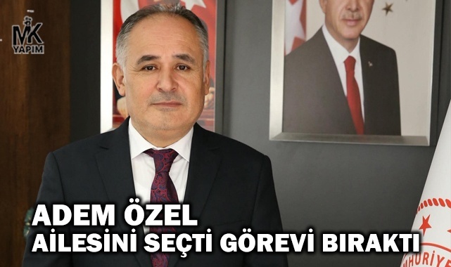 Adem Özel görevi bıraktı