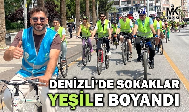Denizli’de sokaklar yeşile boyandı