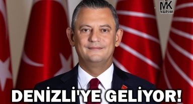 Özgür Özel Denizli'ye geliyor