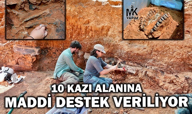 10 kazı alanına 9,2 milyon lira destek veriliyor