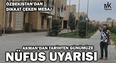 Akman’dan özbekistan’da dikkat çeken mesaj geldi