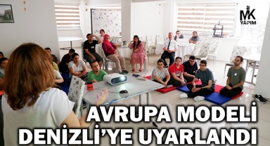 Avrupa modeli Denizli’ye uyarlandı