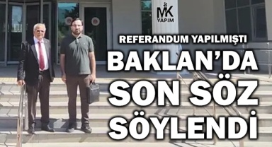 Baklan için son söz söylendi