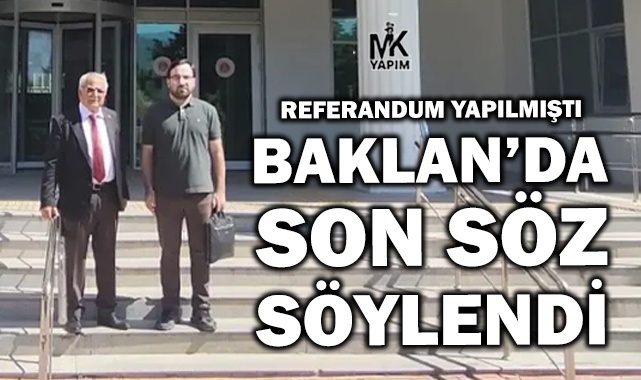 Baklan için son söz söylendi