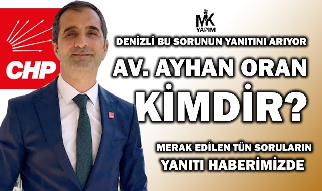 Denizli en çok onu merak ediyor