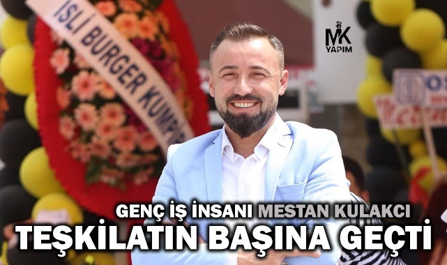 Genç iş insanı SP Merkezefendi'de teşkilatın başına geçti