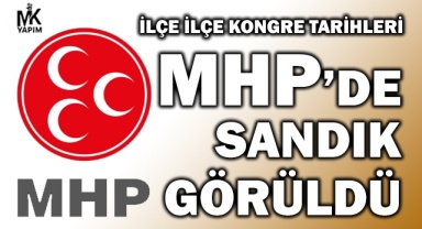 MHP’de sandık göründü