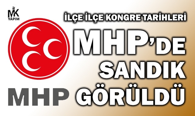 MHP’de sandık göründü