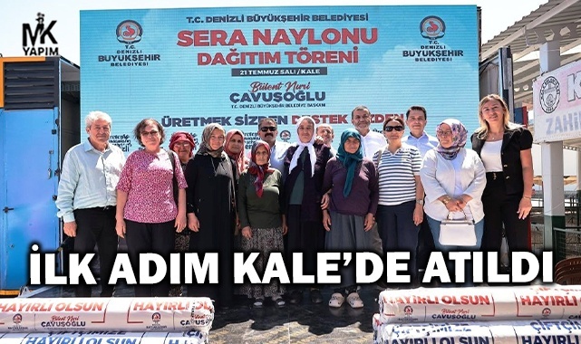 Sera naylonu dağıtımları Kale’den başladı