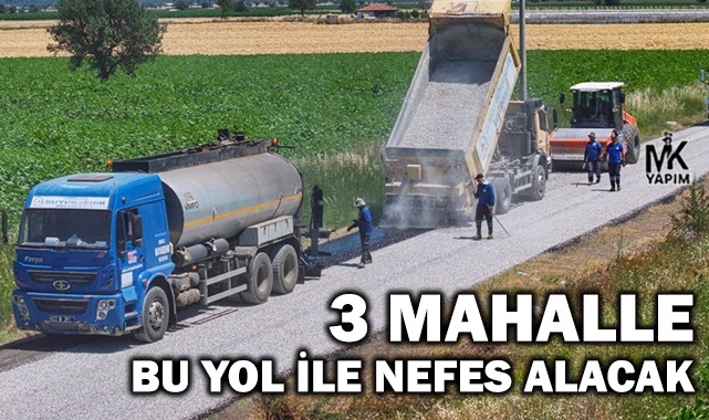Tavas’ta 3 mahalleyi birbirine bağlayan yol ağı yenileniyor