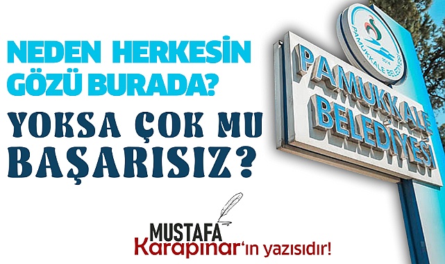 Neden Herkesin Gözü Burada?