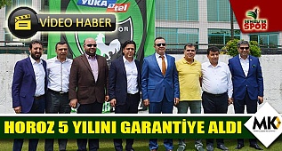 Horoz 5 yılını garantiye aldı 