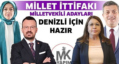 Millet İttifakı Milletvekilleri Denizli için hazır
