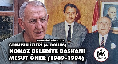 1989-1994 dönemi Honaz'ı yeniden hatırlayalım I Geçmişin İzleri 4. Bölüm 